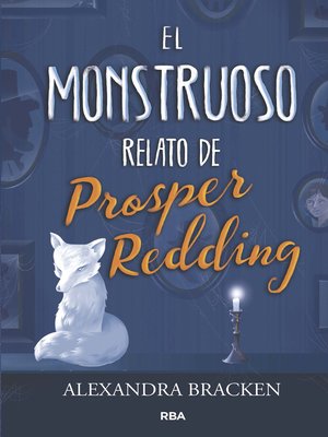cover image of El monstruoso relato de Prosper Redding (Prosper Redding 1)